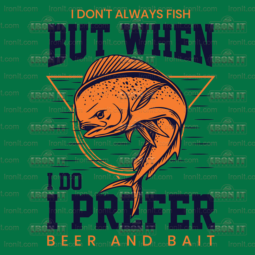 Prefer Beer and Bait