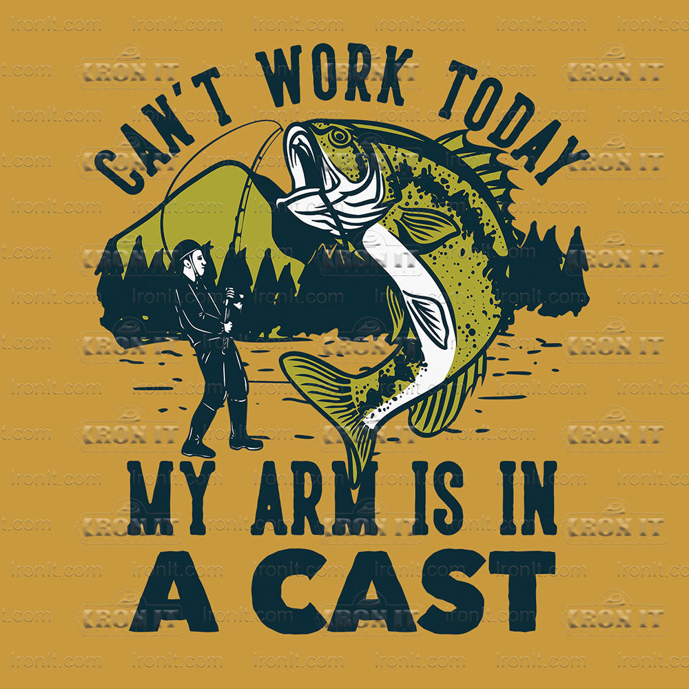 Can't Work, Arm is in a Cast