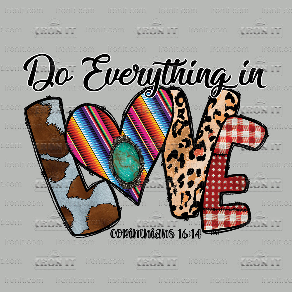 Do Everything In Love