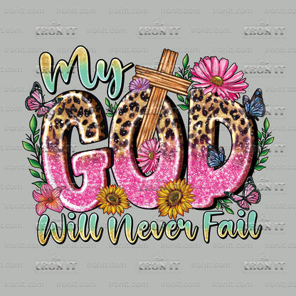 My God Will Never Fail