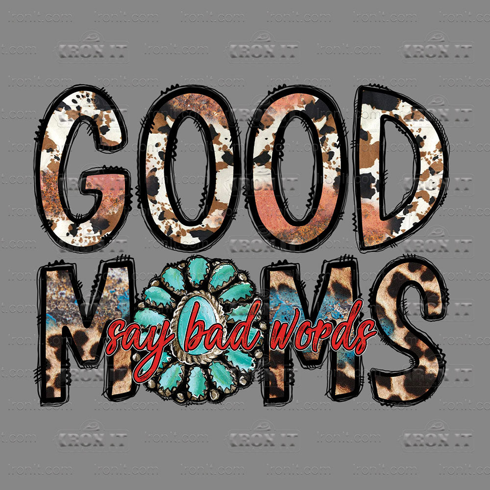 Good Moms Say Bad Words