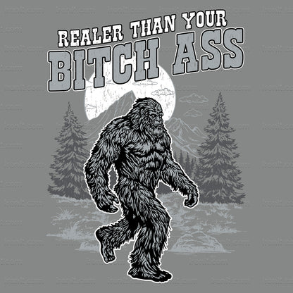 Realer Than Your Bitch Ass