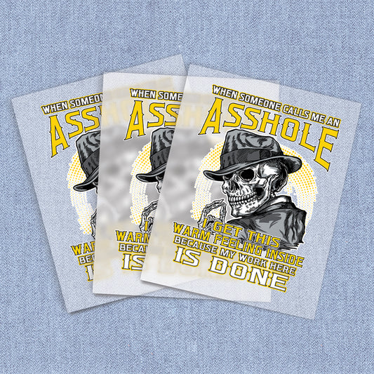 Asshole Work is Done