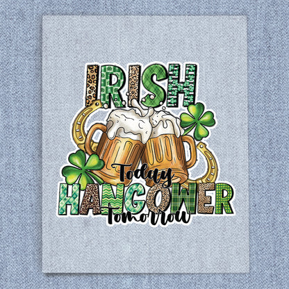 Irish Today Hungover Tomorrow