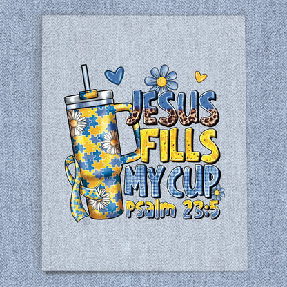 Jesus Fills My Cup Down Syndrome