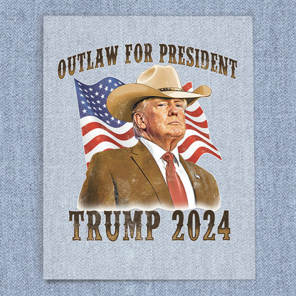 Outlaw For President