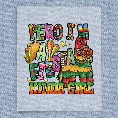 Pero I'm A Fiesta Kinda Girl