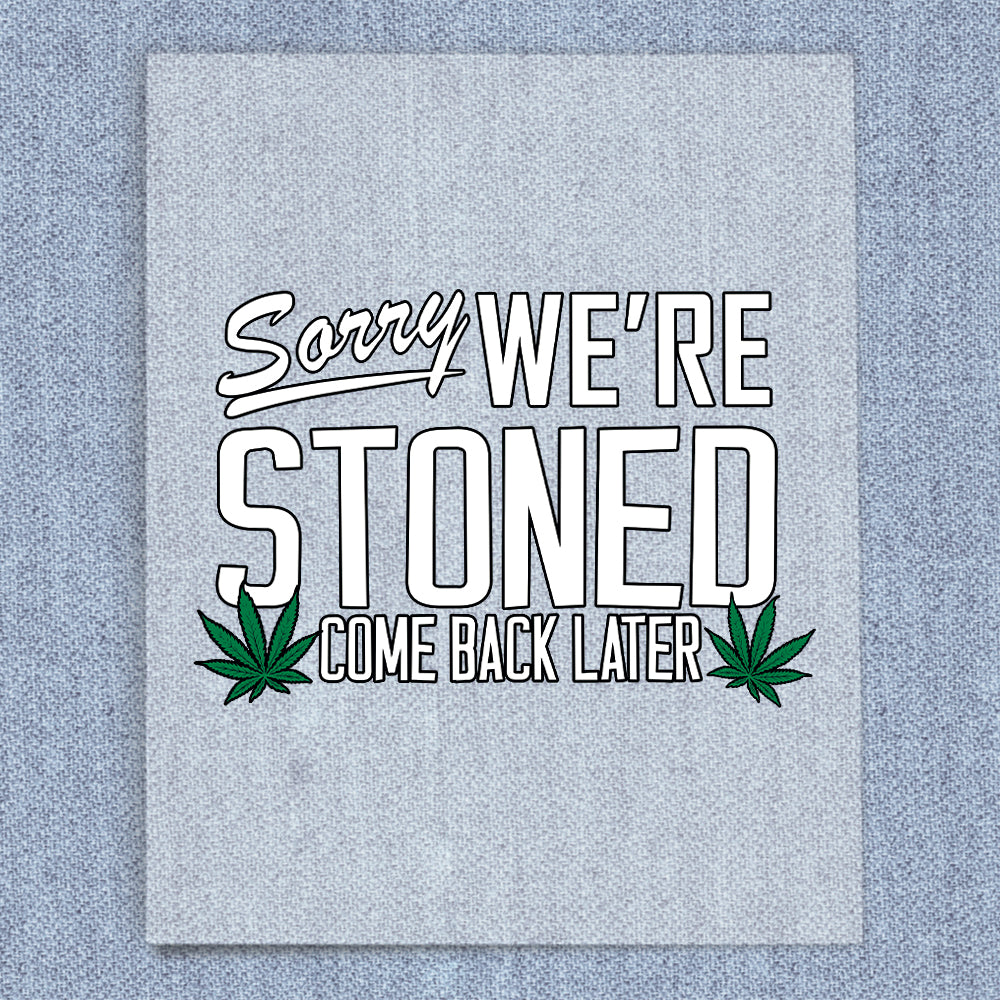 Sorry Stoned