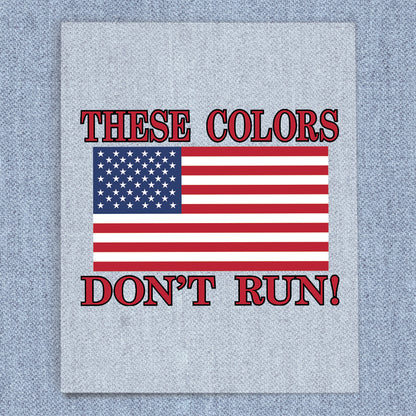 These Colors Don't Run