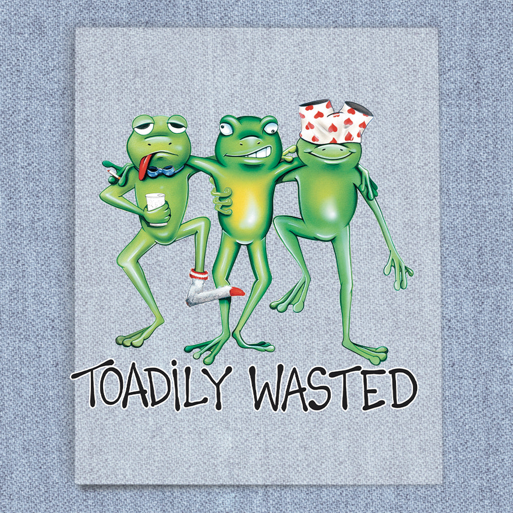 Toadily Wasted