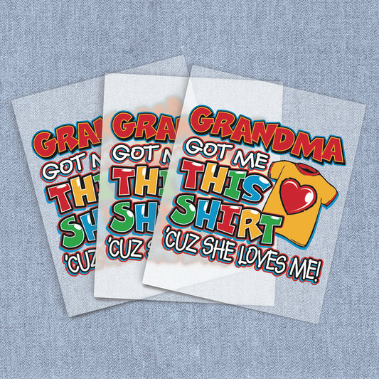 Grandma Got Me This | Kids DTF Heat Transfers