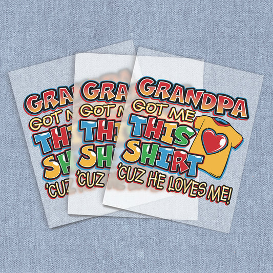 Gpa Got Me This | Kids DTF Heat Transfers